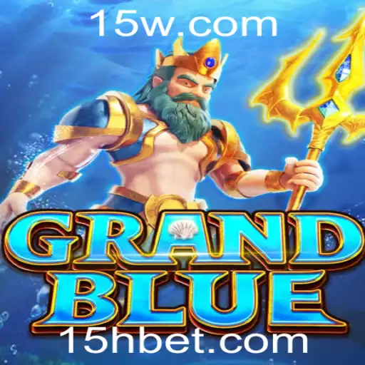 Descubra o Fascinante Universo de GRANDBLUE e como se Joga com 5HBET